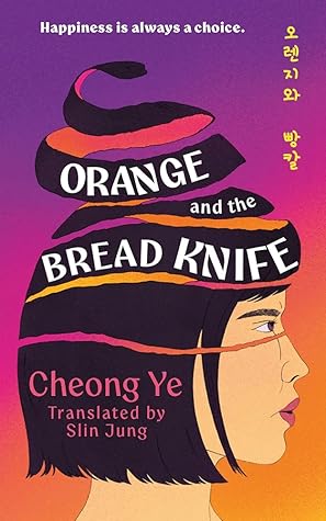 Orange and the Bread Knife