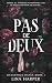 Pas de Deux: A Dark Mafia/Ballet Romance (Dangerous Dance)