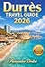 Durrës Travel Guide 2026: T...