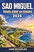 SAO MIGUEL TRAVEL GUIDE FOR...