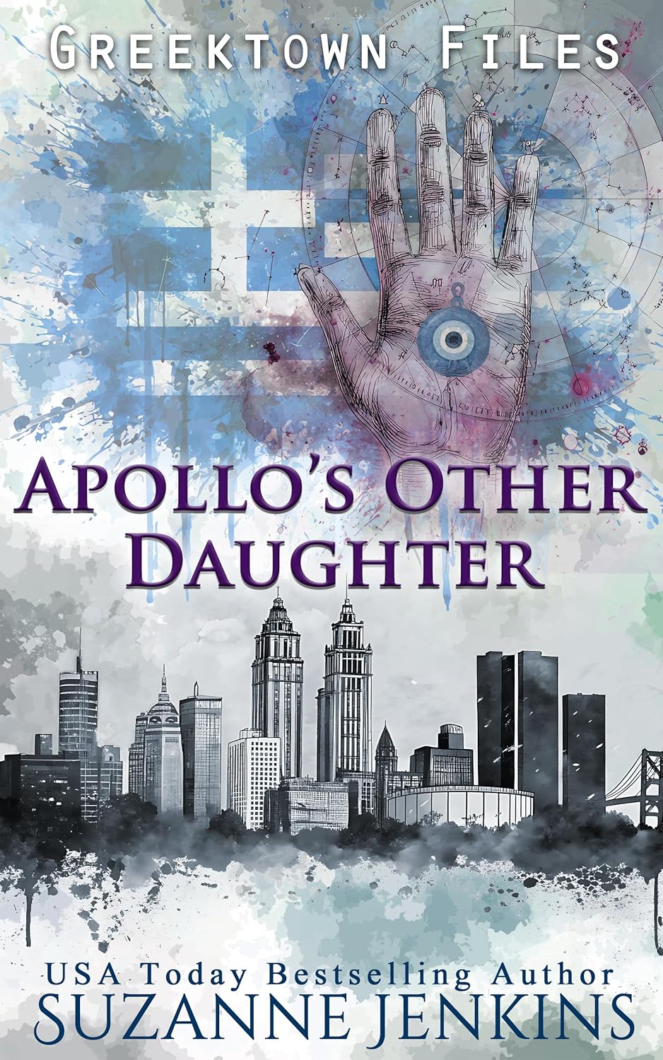 Apollo's Other Daughter (Greektown Files #5)