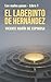 El laberinto de Hernández (Los malos pasos nº 1) (Spanish Edition)