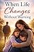 When Life Changes Without Warning by Benjamin Ndaruga