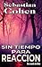 Sin Tiempo para reaccion by Sebastian Cohen