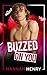 Buzzed on You (The Call-Ups)