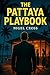 The Pattaya Playbook