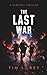 The Last War: A Survival Th...