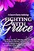 Fighting With Grace by Angel Nyx