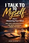I Talk To My Self...