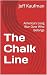 The Chalk Line: America's L...