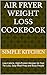 Air Fryer Weight Loss Cookb...