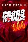 Cosas Terribles 3...