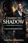 Chasing the Shado...