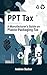 PPT Tax: A Manufacturer’s G...
