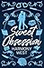 Sweet Obsession