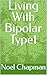 Living With Bipolar Type1