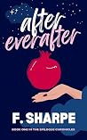 After Ever After (The Epilogue Chronicles Book 1)