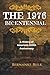 The 1976 Bicentennial by Bernanke Bulk