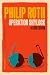 Operation Shylock: A Confession – A PEN/Faulkner Award-Winning Novel of Identity Espionage and the Chaos of Being Philip Roth