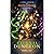 Eternal Dungeon - Book 6: A...