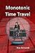 Monotonic Time Travel