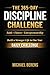 The 365-Day Discipline Chal...