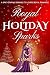 Royal Holiday Sparks by Sunset Lovers Press