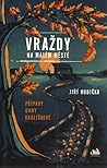 Vraždy na malém městě by Jiří Hubička