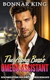 Book cover for The Alpha Boss’s Omega Assistant (Alpha Bosses and Their Omegas)