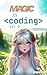 Magic is Coding 2 by Grey Code