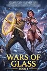 The Single Point Sovereign: Wars of Glass Book 4: A LitRPG Harem Isekai Fantasy Adventure