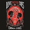 Love Never Dies: Romance in Horror Movies