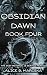 Obsidian Dawn: Book Four