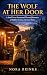 THE WOLF AT HER DOOR: A Sma...