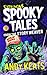 Even More Spooky Tales from...