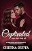 Captivated: A Dark Steamy I...