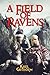 A Field of Ravens