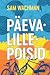 Päevalillepoisid by Sam Wachman