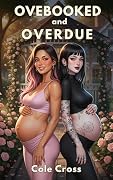 Overbooked and Overdue: An Age Gap Lactation MILF Harem Inn Romance