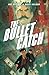 The Bullet Catch
