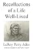 Recollections of a Life Well-Lived
