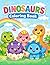 Dinosaurs Coloring Book: Fu...
