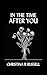 In the Time After You