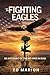 The Fighting Eagles: An Account of the IED War in Iraq