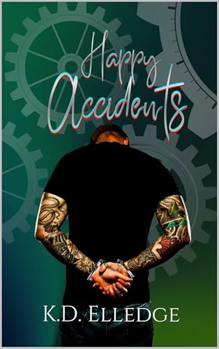 Happy Accidents: A Finding Maisy Novel (Kindle Edition)