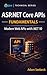ASP.NET Core APIs Fundamentals by Adam Seebeck