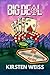 Big Deal: A Hilarious Small-Town Cozy Mystery (A Big Murder Mystery Series Book 4)