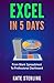 EXCEL IN 5 DAYS: FROM BLANK...