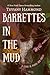 Barrettes in the Mud: A Sto...