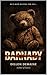 Barnaby: A Body Horror Novel (The Hollow Things Book 1)